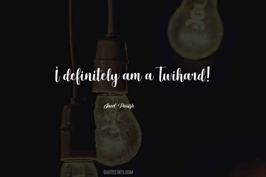 Janel Parrish Quotes #1192682