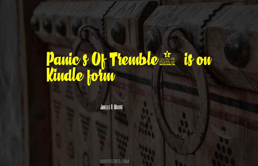 Janelle R. Moore Quotes #911619