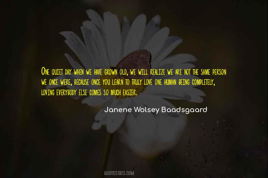 Janene Wolsey Baadsgaard Quotes #639645