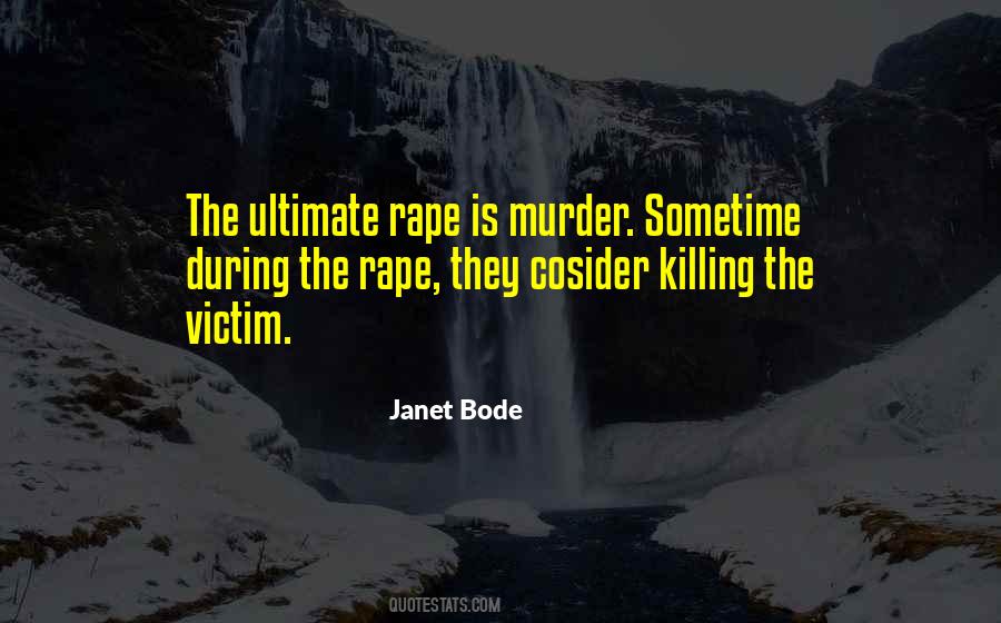 Janet Bode Quotes #386980