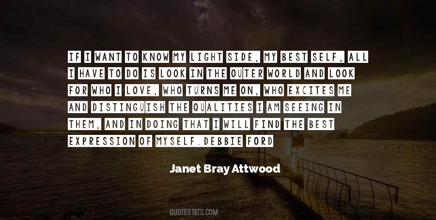 Janet Bray Attwood Quotes #685280