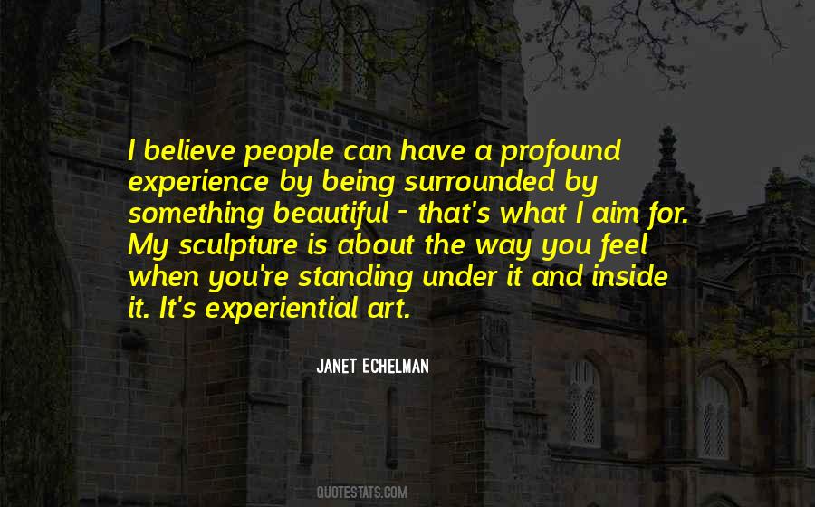 Janet Echelman Quotes #450203