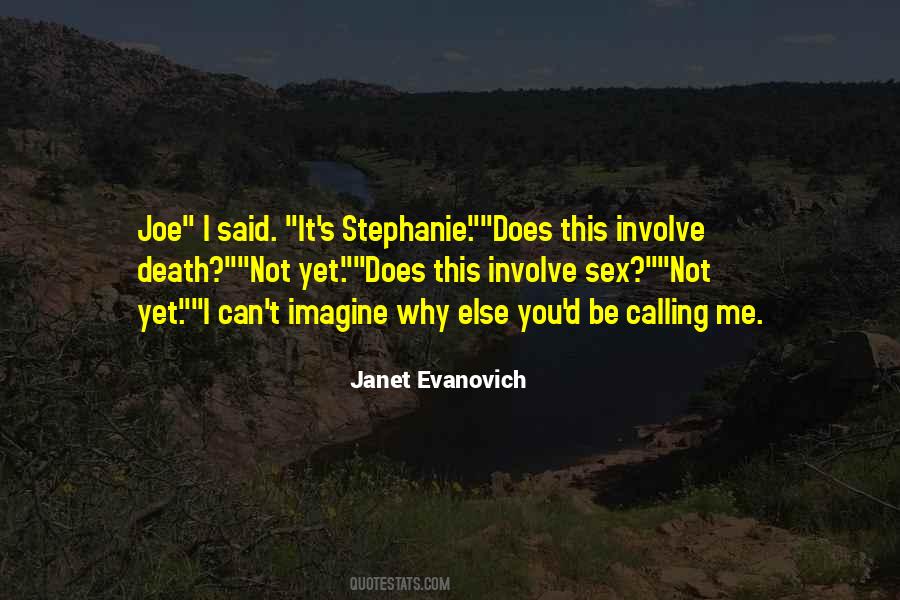 Janet Evanovich Quotes #1150971