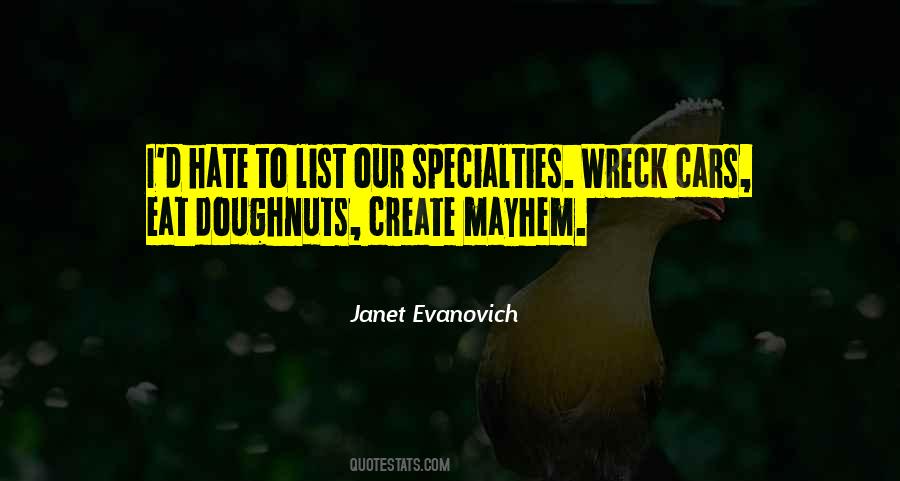 Janet Evanovich Quotes #48659