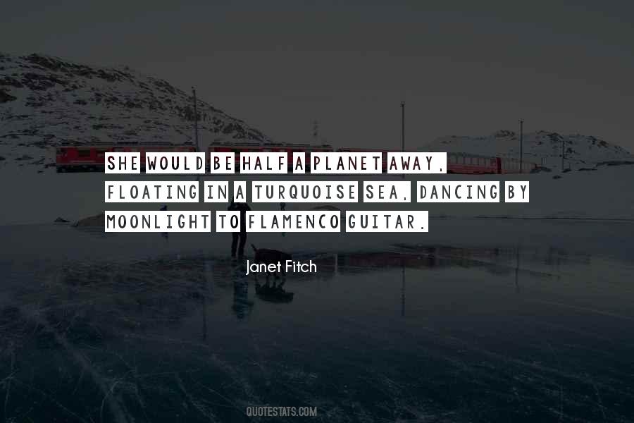 Janet Fitch Quotes #1368824