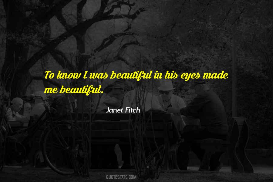Janet Fitch Quotes #623085