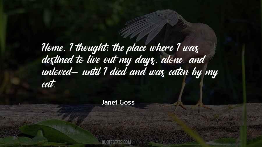 Janet Goss Quotes #1387505