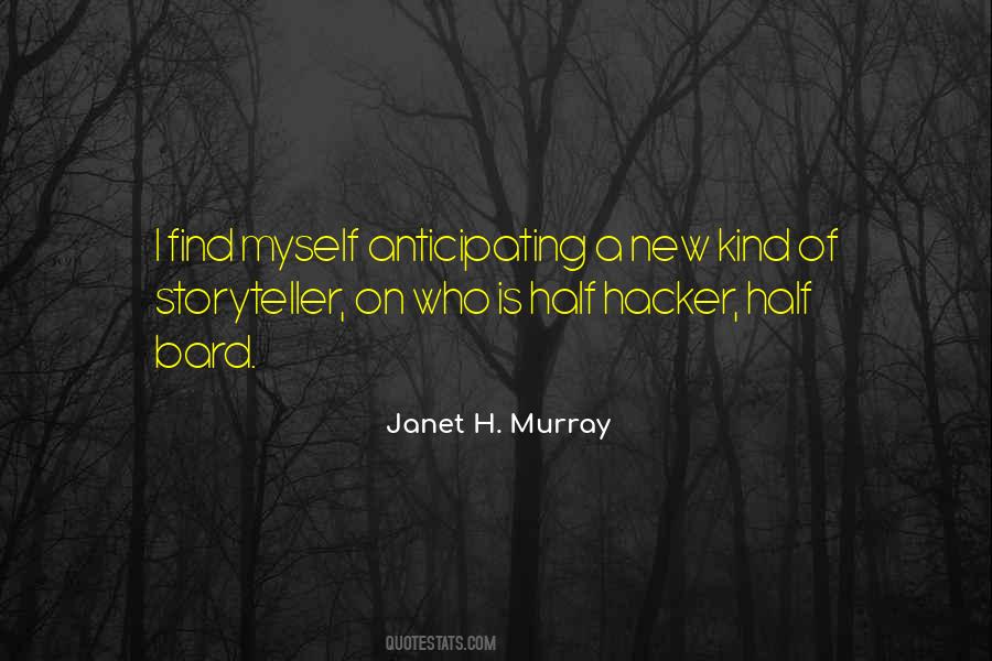 Janet H. Murray Quotes #107702