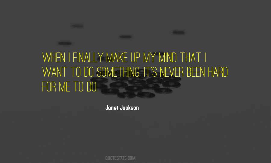 Janet Jackson Quotes #1442649