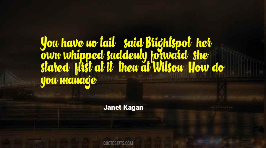 Janet Kagan Quotes #1129744