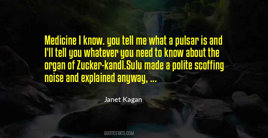 Janet Kagan Quotes #651474