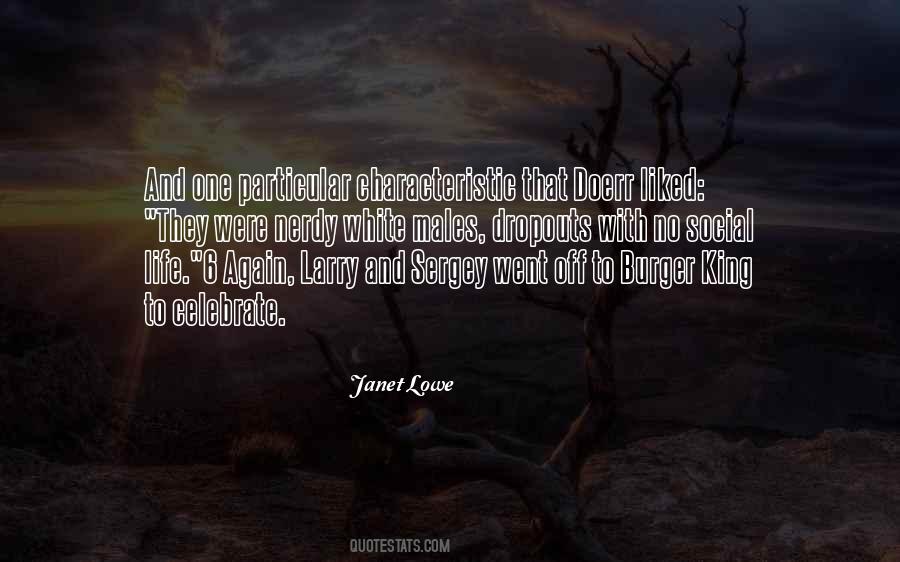 Janet Lowe Quotes #1520998