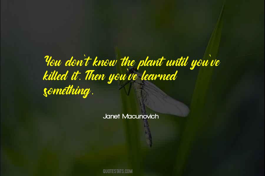 Janet Macunovich Quotes #333479