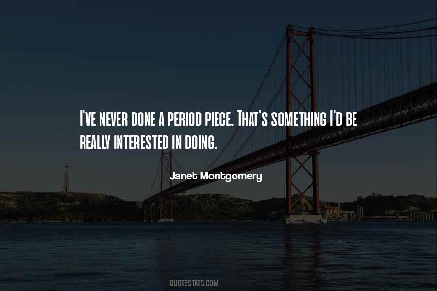 Janet Montgomery Quotes #1288289
