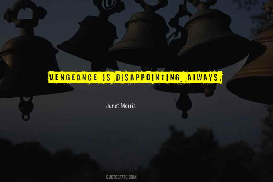 Janet Morris Quotes #91077