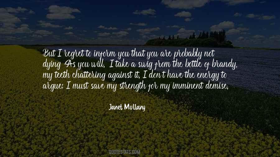 Janet Mullany Quotes #133341