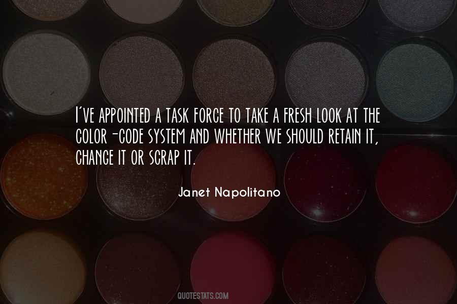 Janet Napolitano Quotes #1622462