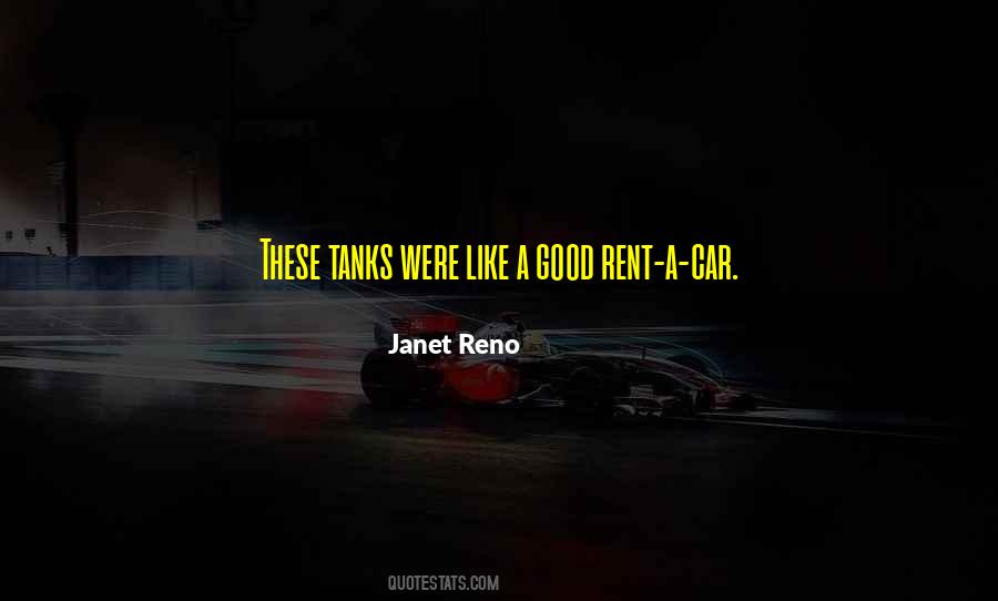 Janet Reno Quotes #1126888