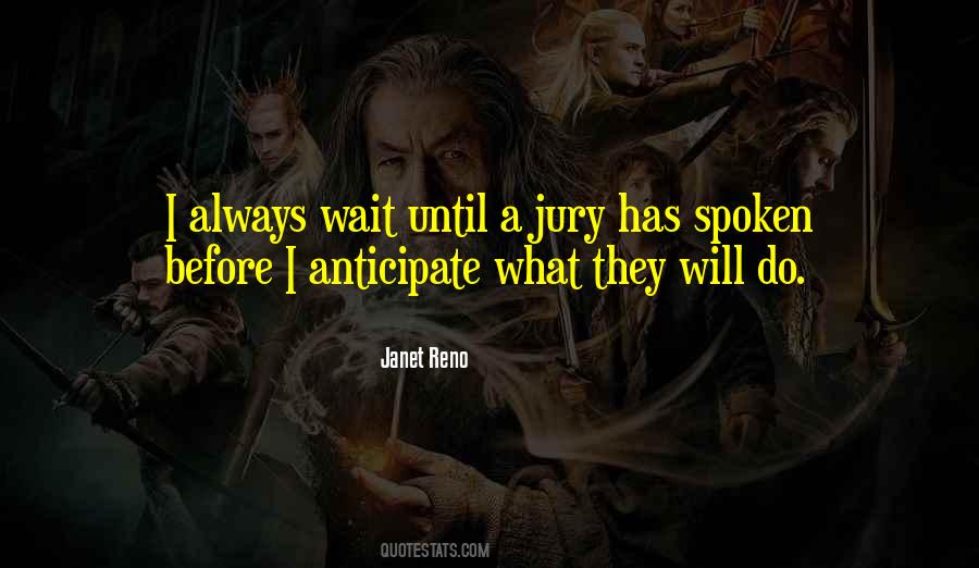 Janet Reno Quotes #373856