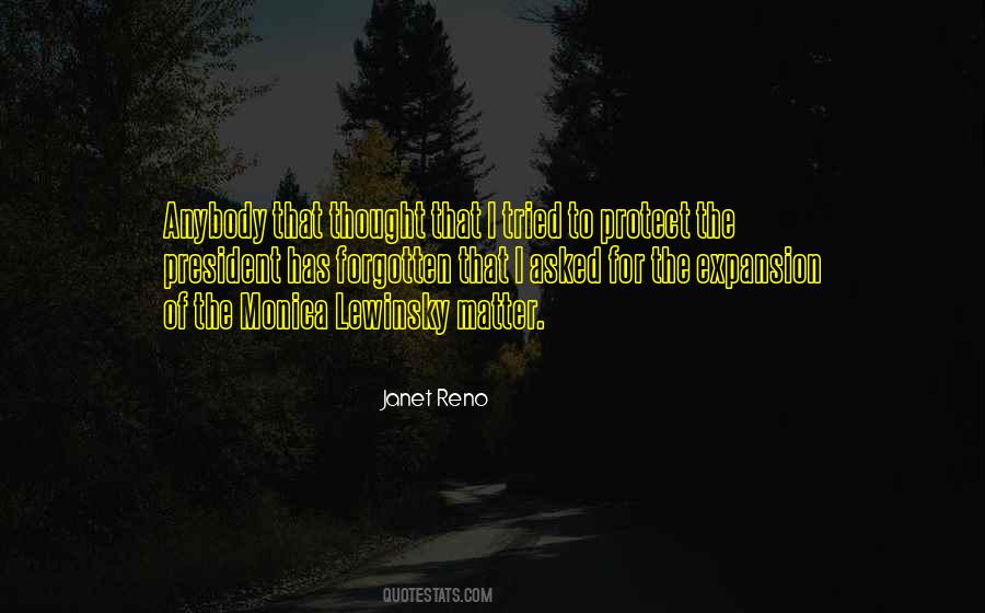 Janet Reno Quotes #411376