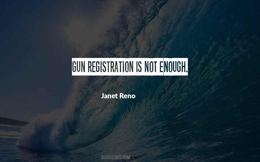 Janet Reno Quotes #477467