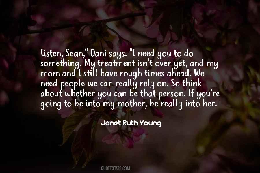 Janet Ruth Young Quotes #1652484