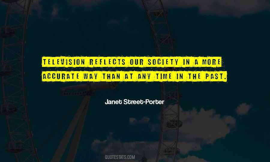Janet Street-Porter Quotes #208248