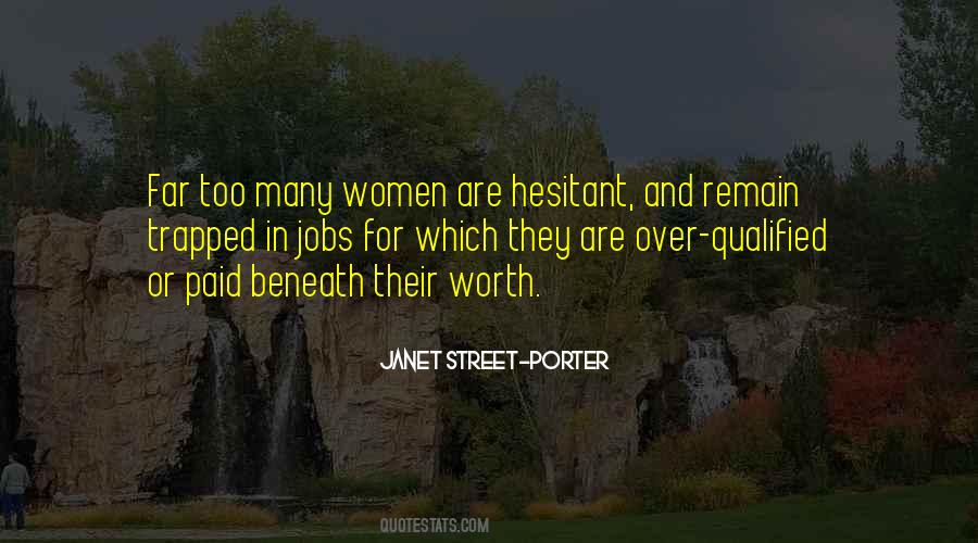 Janet Street-Porter Quotes #661058