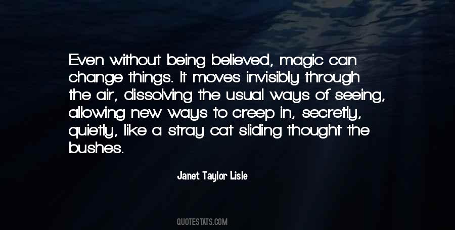 Janet Taylor Lisle Quotes #929414