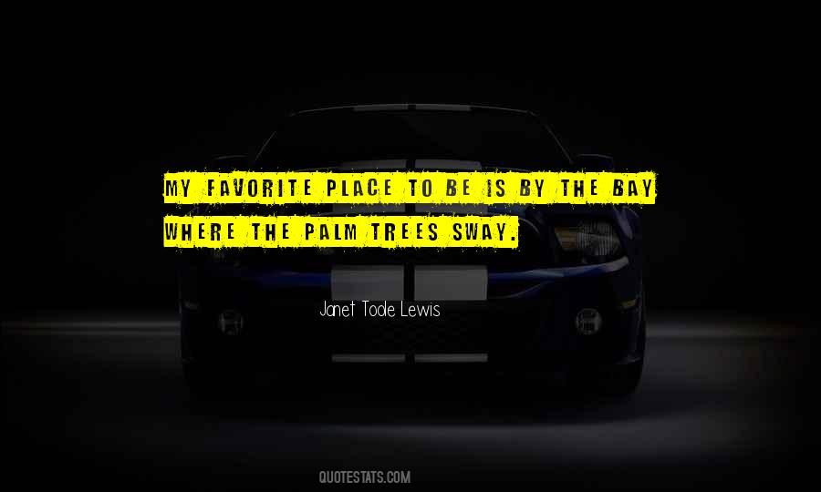 Janet Toole Lewis Quotes #407495 Janet Toole Lewis Quotes #407495