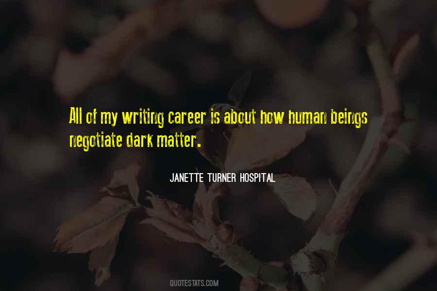 Janette Turner Hospital Quotes #1321979