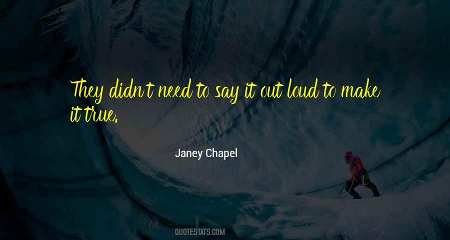 Janey Chapel Quotes #1830894