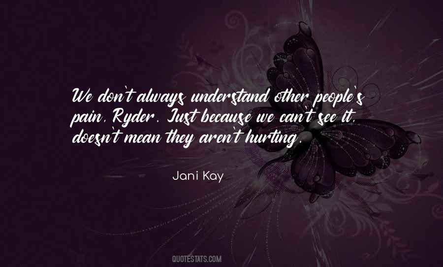 Jani Kay Quotes #1407348