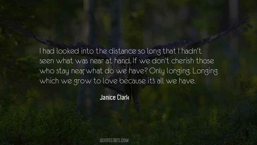 Janice Clark Quotes #1852763