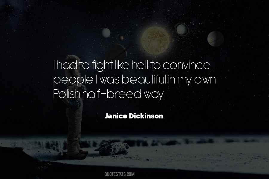 Janice Dickinson Quotes #1021918