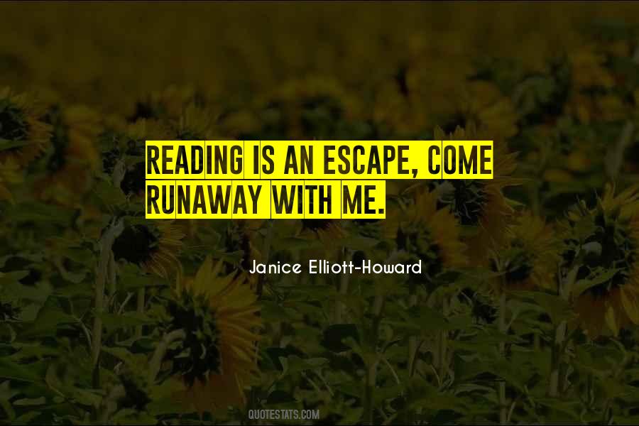 Janice Elliott-Howard Quotes #121895