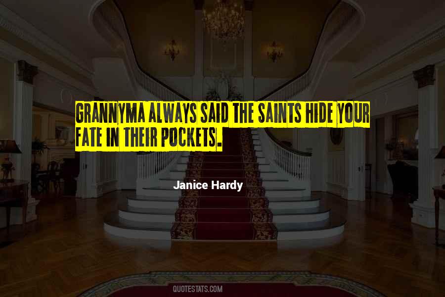 Janice Hardy Quotes #1375663