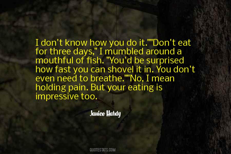 Janice Hardy Quotes #1622005