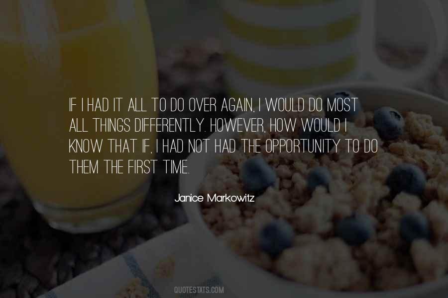 Janice Markowitz Quotes #1877512