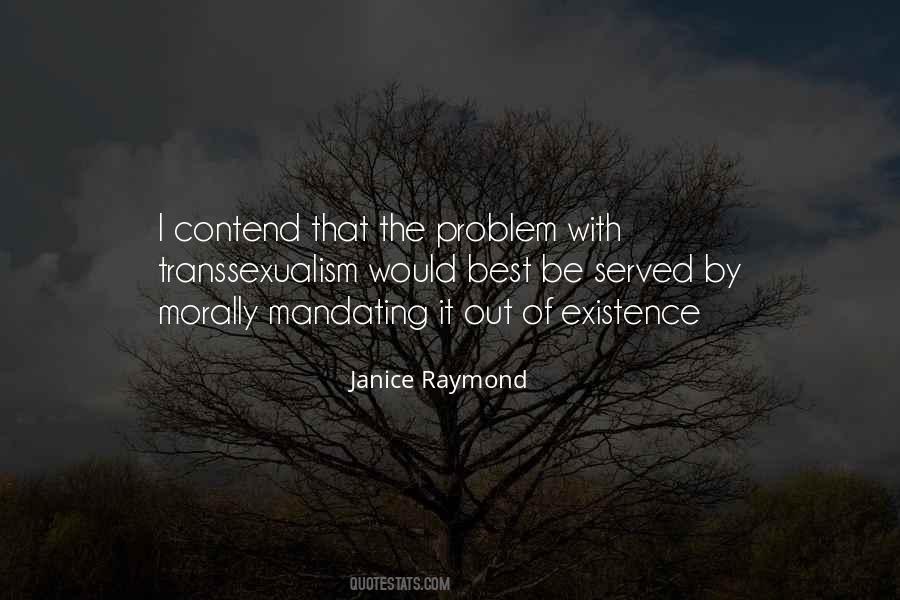 Janice Raymond Quotes #1201538