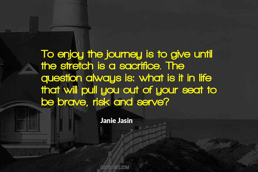 Janie Jasin Quotes #1007919