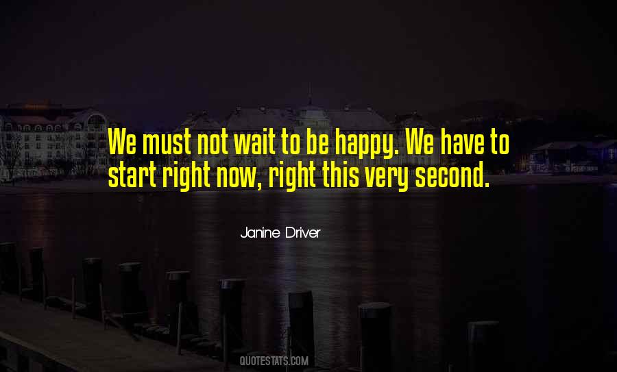 Janine Driver Quotes #1571093