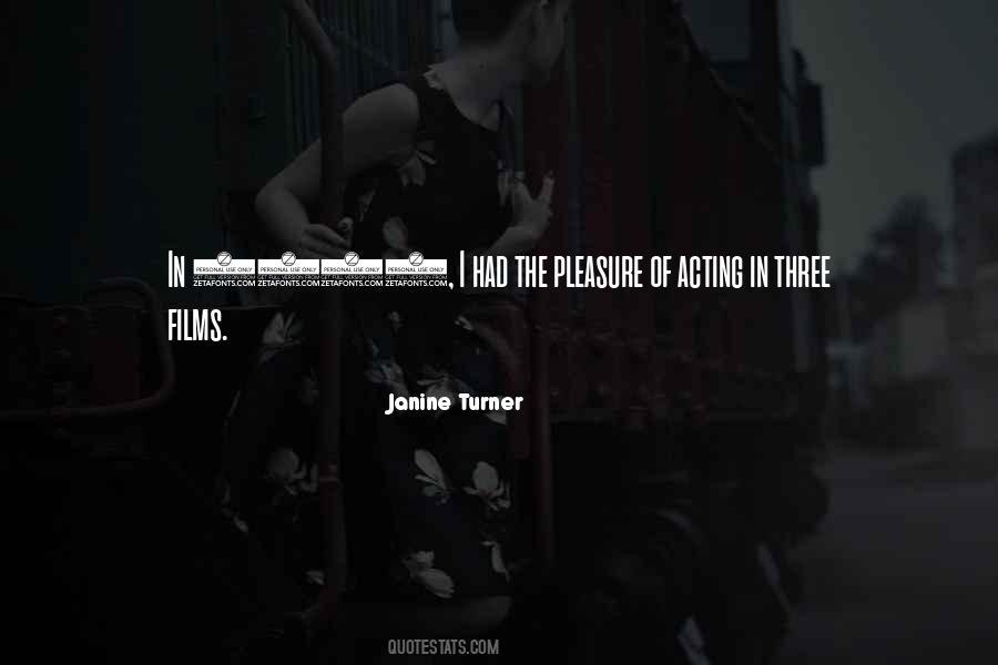 Janine Turner Quotes #1117264