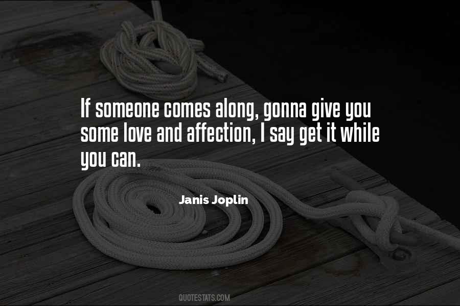 Janis Joplin Quotes #161905