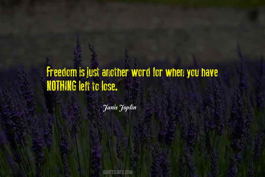 Janis Joplin Quotes #1777544