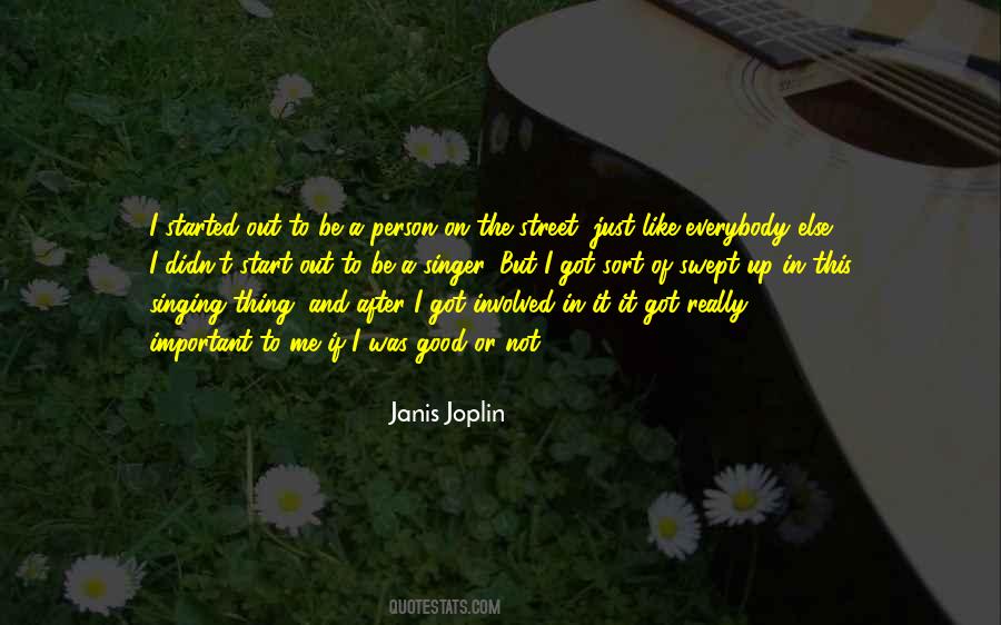 Janis Joplin Quotes #518178