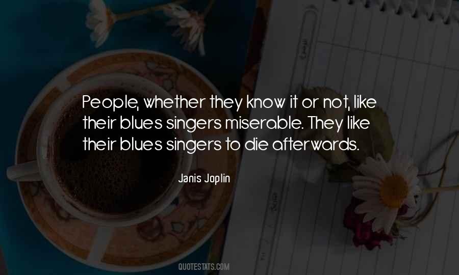 Janis Joplin Quotes #616765