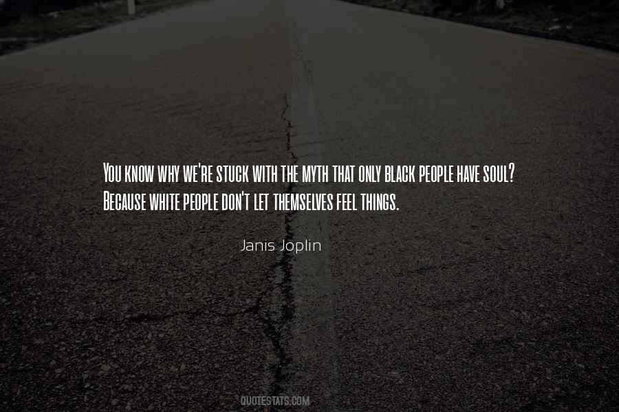 Janis Joplin Quotes #754289