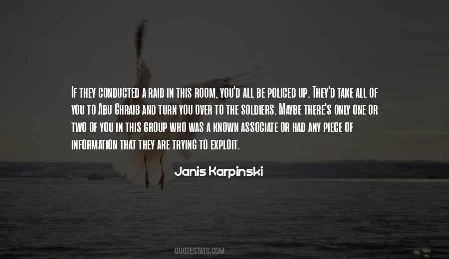 Janis Karpinski Quotes #1479270