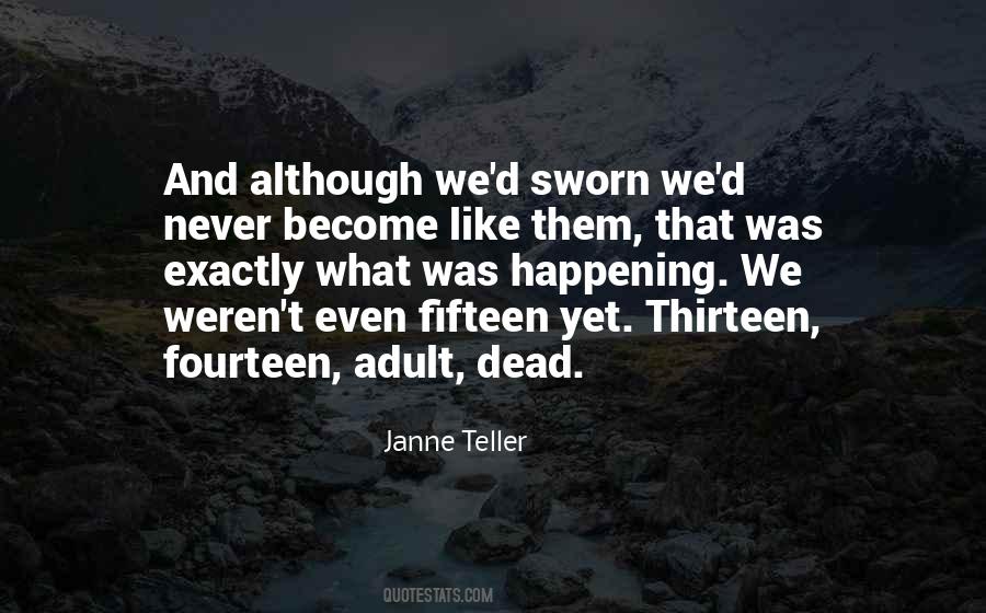 Janne Teller Quotes #706433